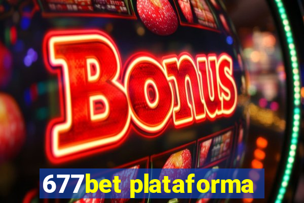 677bet plataforma